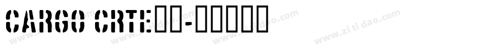 cargo crTE常规字体转换